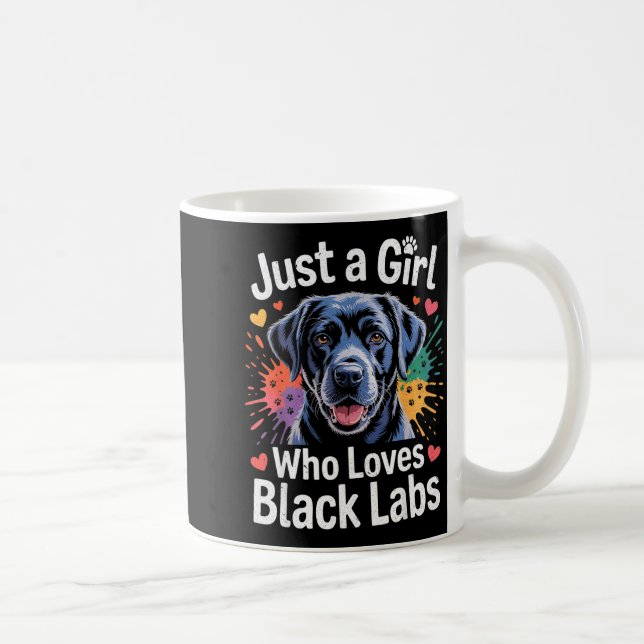 Just A Girl Who Loves Black Labs - Labrador Dog Lo Coffee Mug (Right)