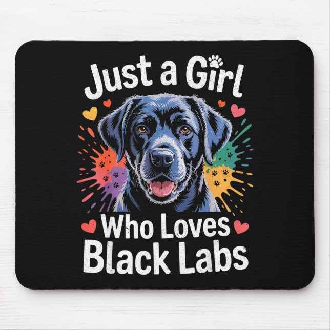 Just A Girl Who Loves Black Labs - Labrador Dog Lo Mouse Mat (Front)