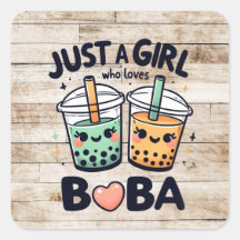 Just a Girl Who Loves Boba