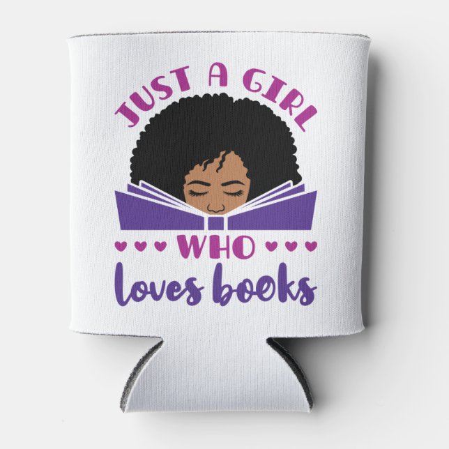 Just a Girl Who Loves Books African American Can Cooler (Front)