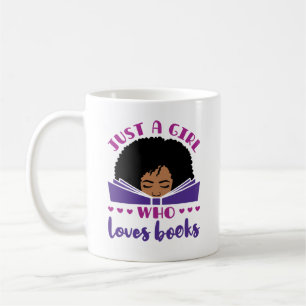 Just a Girl Who Loves Books African American Coffee Mug