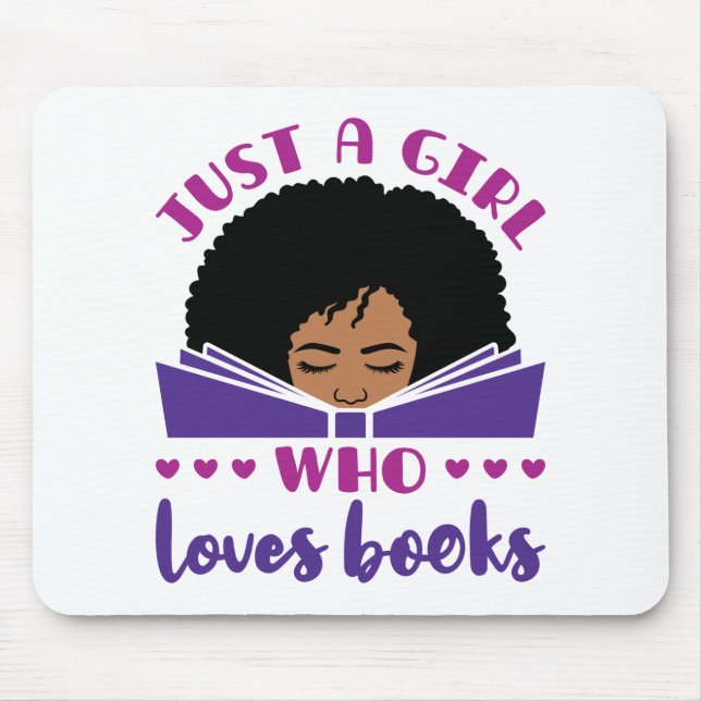 Just a Girl Who Loves Books African American Mouse Mat (Front)