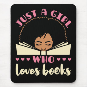 Just a Girl Who Loves Books African American Mouse Mat