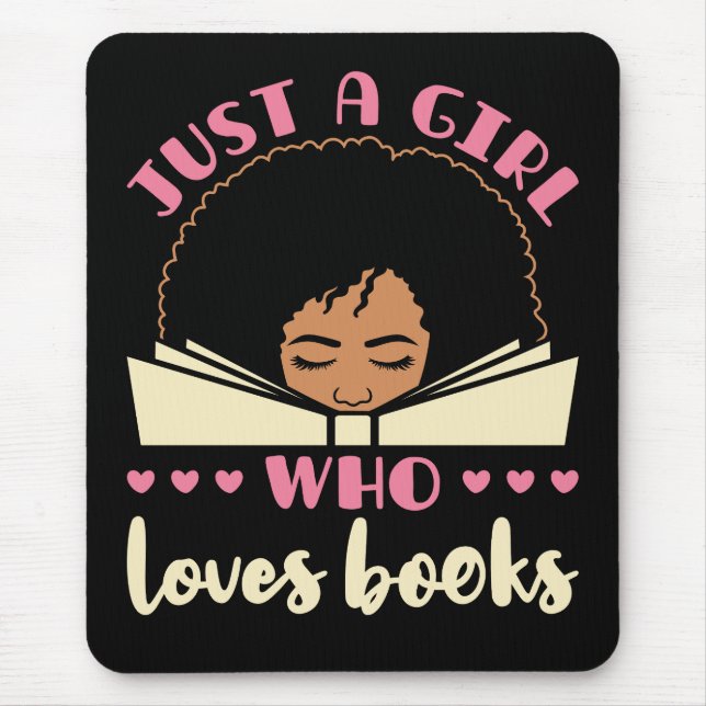 Just a Girl Who Loves Books African American Mouse Mat (Front)