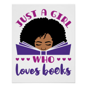 Just a Girl Who Loves Books African American Poster