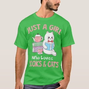 Just A Girl Who Loves Books And Cats Cute Cat T-Shirt