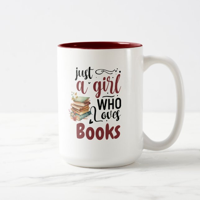 Just a Girl who Loves Books - Book Lovers Gift Two-Tone Coffee Mug (Right)
