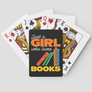 Just A Girl Who Loves Books Book Reader Playing Cards