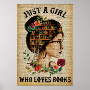 Just A Girl Who Loves Books - Home Decor Wall Art