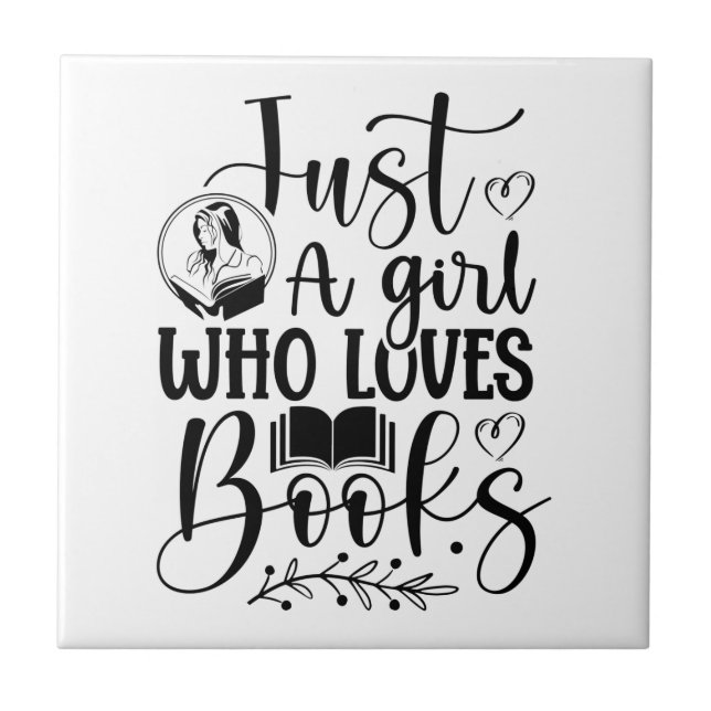 Just a girl who loves books tile (Front)