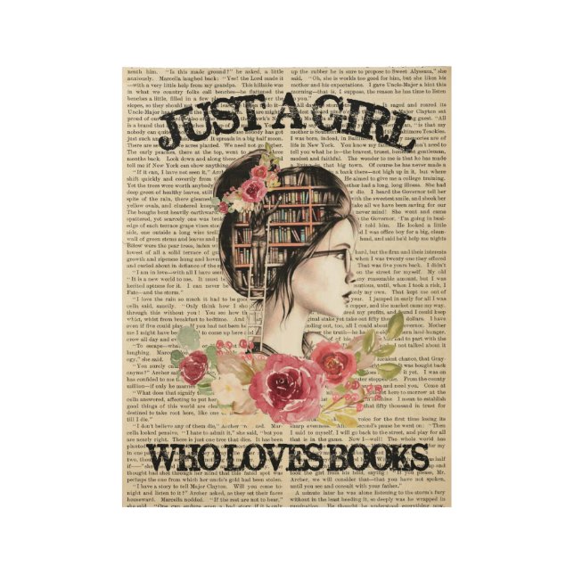 Just A Girl Who Loves Books Wood Poster (Front)