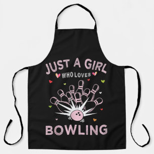 Just A Girl Who Loves Bowling Apron
