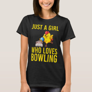 Just A Girl Who Loves Bowling Bowler Bowl Game Wom T-Shirt
