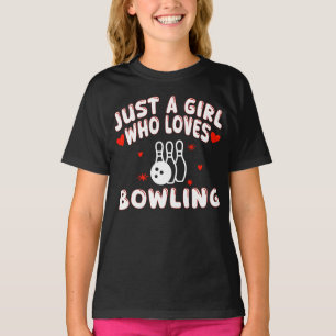 Just A Girl Who Loves Bowling T-Shirt