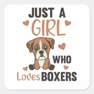 Just A Girl who loves Boxer Kawaii Dogs Square Sticker
