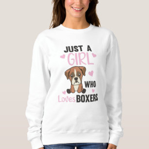 Just A Girl who loves Boxer Kawaii Dogs Sweatshirt