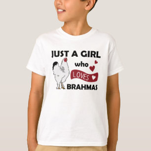 Just A Girl Who Loves brahmas Sweet Chickens T-Shirt