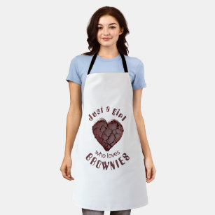 Just a girl who loves  brownies apron