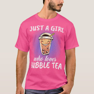 Just A Girl Who Loves Bubble Tea T-Shirt