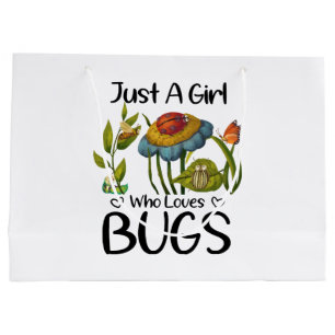 Just a girl who loves bugs large gift bag