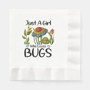 Just a girl who loves bugs napkin