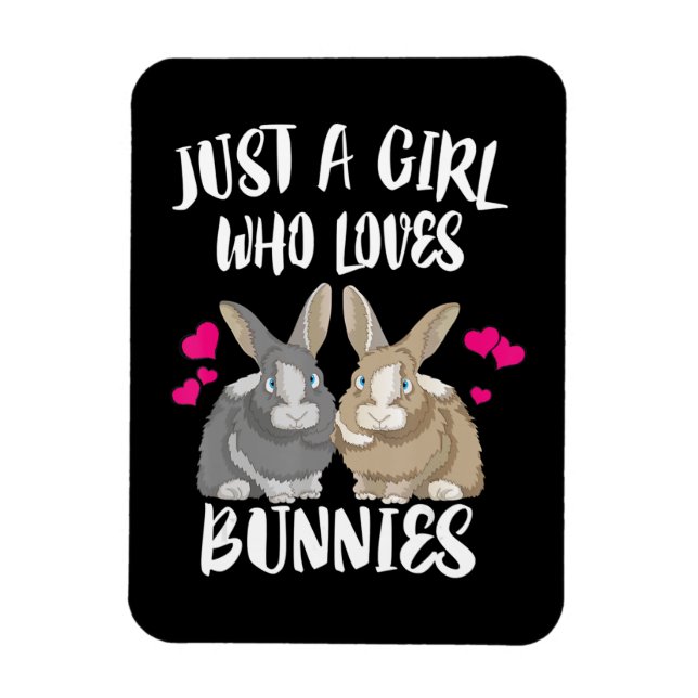 Just A Girl Who Loves Bunnies | Bunny Lover Magnet (Vertical)