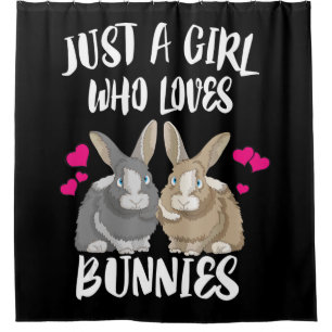 Just A Girl Who Loves Bunnies Bunny Lover Shower Curtain