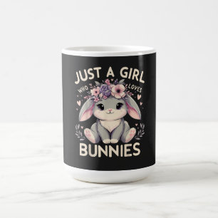 Just A Girl Who Loves Bunnies Coffee Mug