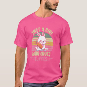 Just a Girl Who Loves Bunnies Cute Bunny Rabbit Lo T-Shirt