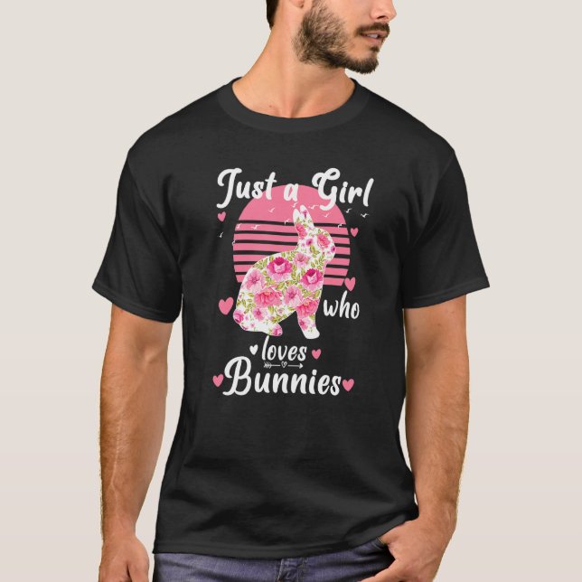 Just A Girl Who Loves Bunnies Cute Women Rabbit  T T-Shirt (Front)