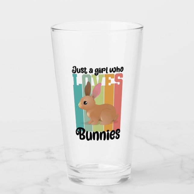 Just a Girl who loves Bunnies Easter Bunny Cute Glass (Front)