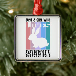 Just a Girl who loves Bunnies Easter Bunny Cute Metal Tree Decoration