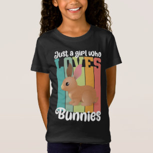 Just a Girl who loves Bunnies Easter Bunny Cute T-Shirt