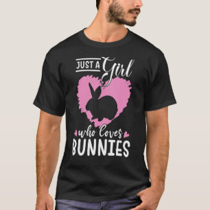 Just a Girl Who Loves Bunnies Pet Bunny Rabbit Gr T-Shirt