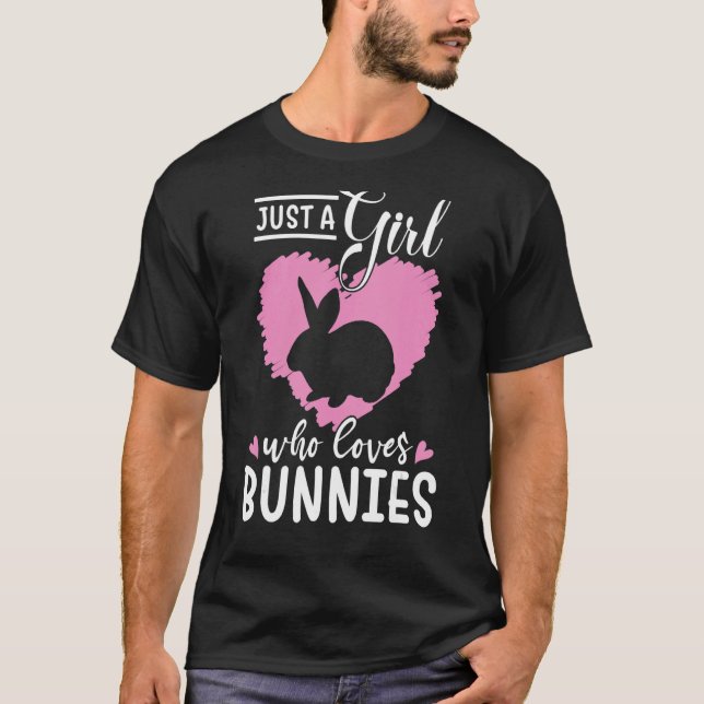 Just a Girl Who Loves Bunnies  Pet Bunny Rabbit Gr T-Shirt (Front)