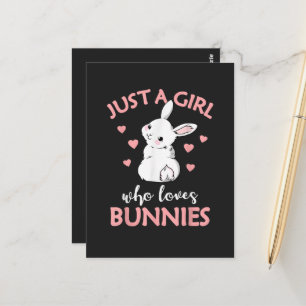 Just A Girl Who Loves Bunnies Rabbit Postcard
