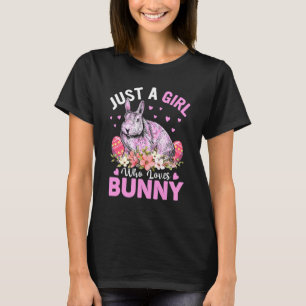Just A Girl Who Loves Bunny Eggs Floral Flowers Ea T-Shirt