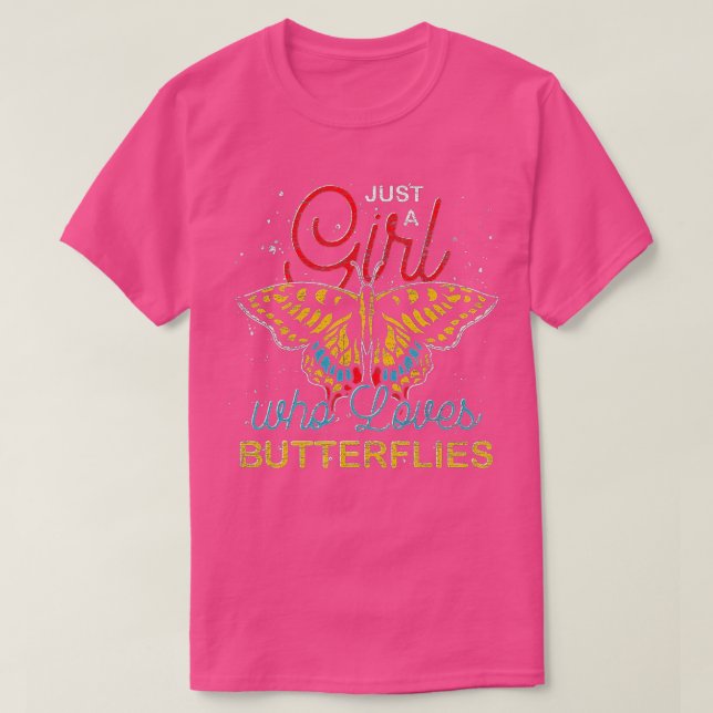 Just A Girl Who Loves Butterflies Entomologist But T-Shirt (Design Front)