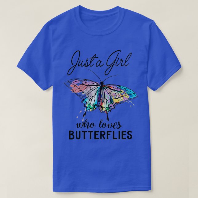 Just A Girl Who Loves Butterflies  Entomologist Gi T-Shirt (Design Front)