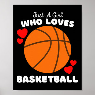 Just A Girl Who Loves Bysketbyll - Cute Girls Bysk Poster