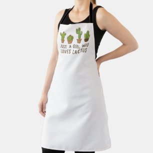 Just a Girl Who Loves Cactus  Apron