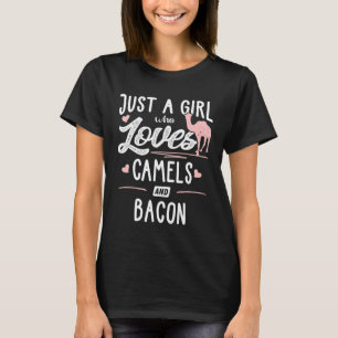 Just A Girl Who Loves Camels And Bacon Women T-Shirt