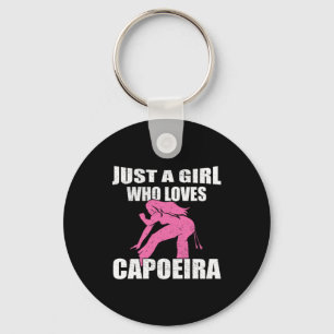 Just a Girl Who Loves Capoeira Martial Arts Gift Key Ring