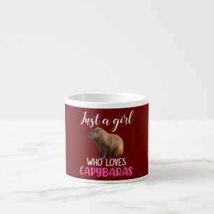Just a girl who loves capybara capybara espresso cup