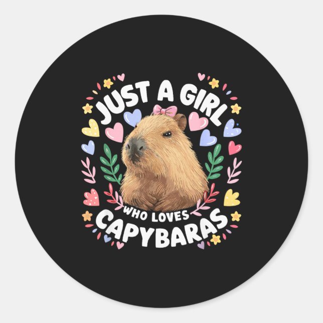 Just A Girl Who Loves Capybaras Cute Capybara Love Classic Round Sticker (Front)