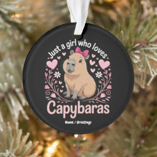 Just a Girl Who Loves Capybaras Funny Cute Gift Ornament