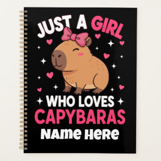 Just a Girl Who Loves Capybaras Planner