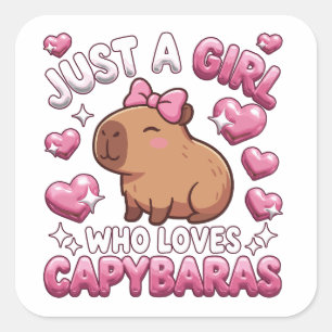 Just a Girl Who Loves Capybaras Square Sticker