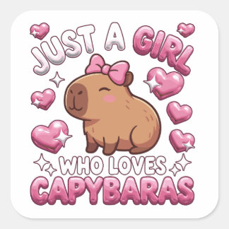 Just a Girl Who Loves Capybaras Square Sticker