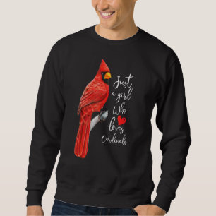 Just A Girl Who Loves Cardinals Watercolor Cardina Sweatshirt